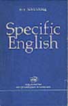 Аполлова М. А. Specific English (Грамматические трудности перевода)